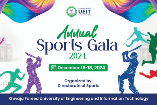 KFUEIT Annual Sports Gala 2024: Celebrating Excellence in Sports – December 16-18