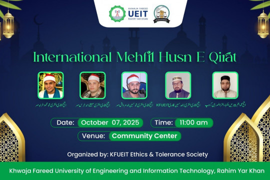 KFUEIT to Host International Mehfil-e-Husn-e-Qir’at Featuring Renowned Qaris from Egypt and Pakistan